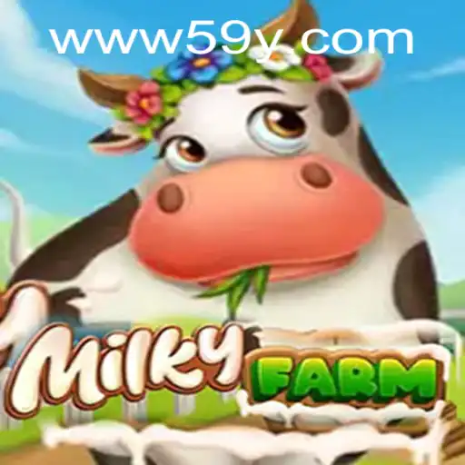 Descubra o Mágico Mundo de MilkyFarm: Aventuras e Desafios em 59Y.COM